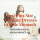 Discovering the Best Plus Size Wedding Dresses to Hide Stomach - Cocomelody