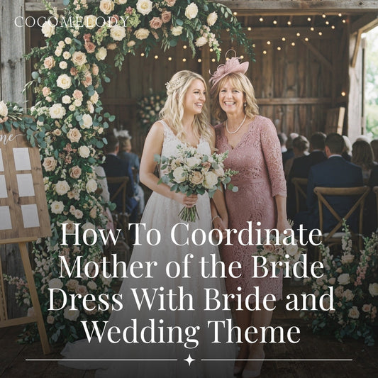 How To Coordinate Mother of the Bride Dress With Bride and Wedding Theme