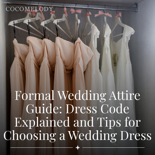 Formal Wedding Attire Guide: Dress Code Explained and Tips for Choosing a Wedding Guest Dress