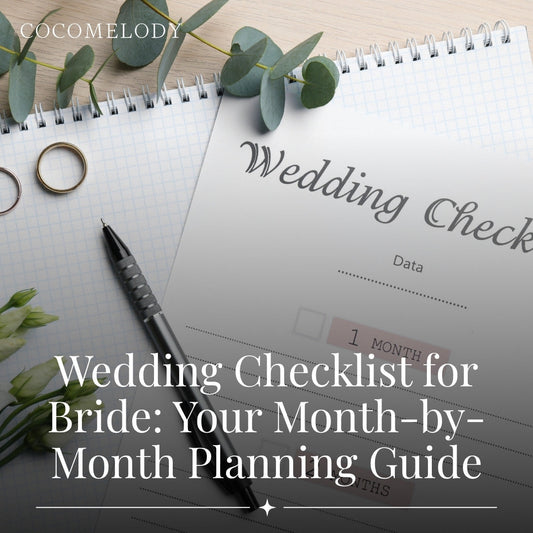 Wedding Checklist for Bride: Your Month-by-Month Planning Guide