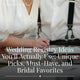 Wedding Registry Ideas You’ll Actually Use: Unique Picks, Must-Have, and Bridal Favorites