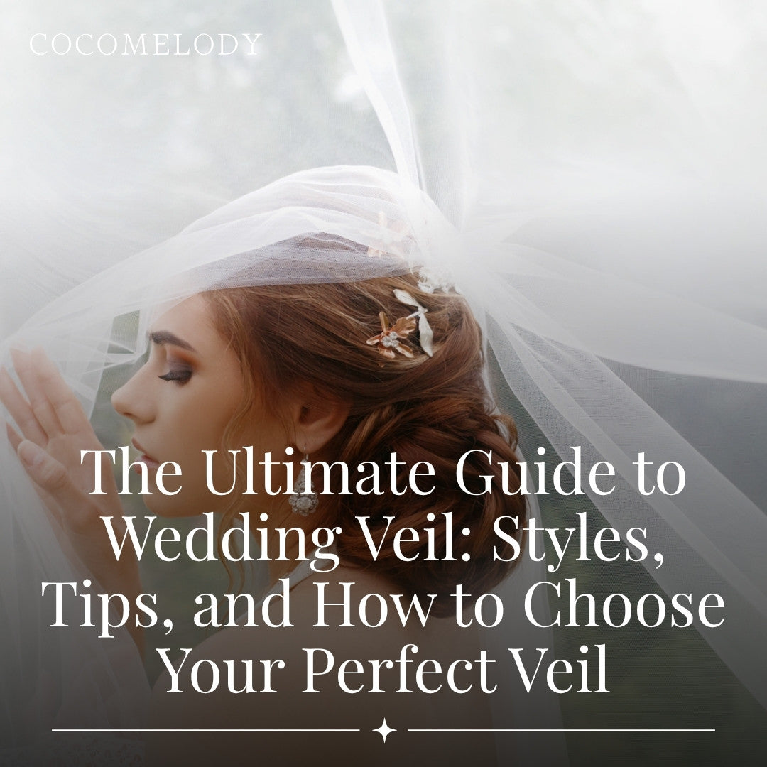 The Ultimate Guide to Wedding Veil: Styles, Tips, and How to Choose Your Perfect Veil