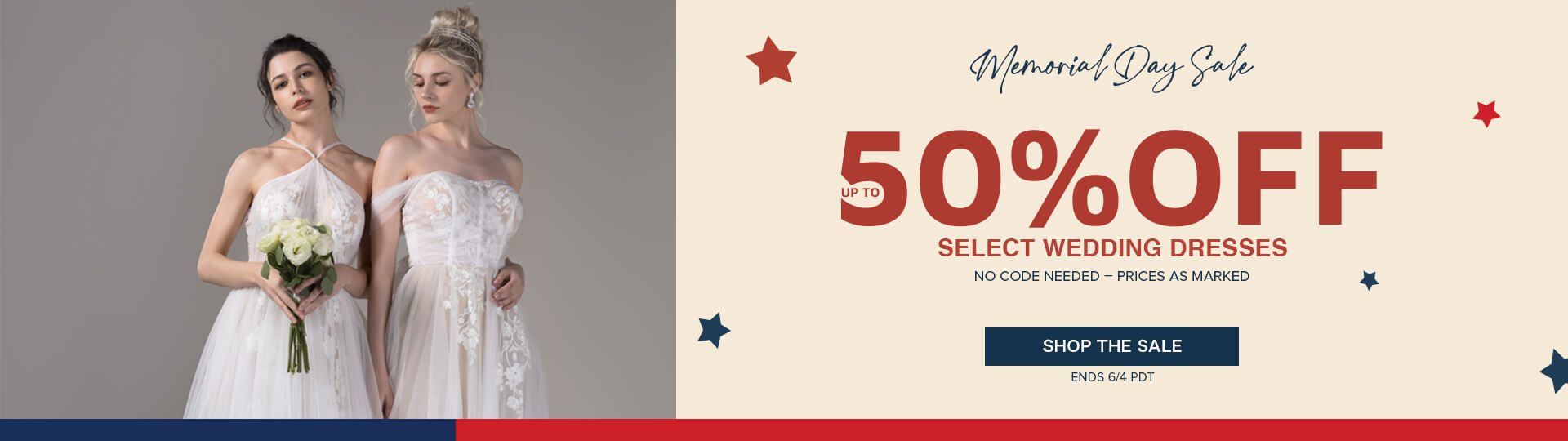 Memorial Day Sale - Up to 50% Off Wedding Dresses